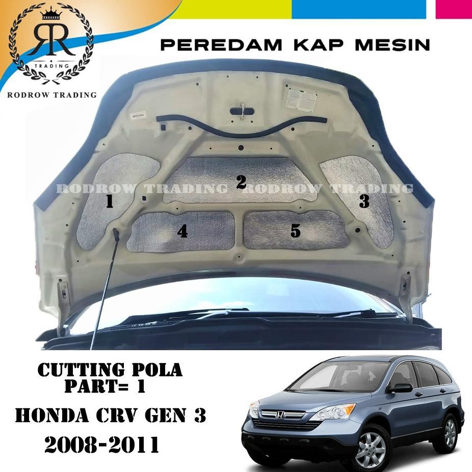 Peredam Panas Kap Mesin Honda CRV gen 3 2008-2011-Cutting Pola Peredam Kap Mesin Honda CRV gen 3