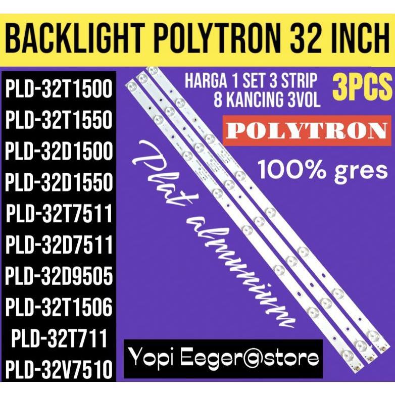 BACKLIGHT TV LED POLYTRON 32" INCH 8LED 3V PLD 32T1500-PLD 32T1550-PLD 32D1500 PLD-32D1550-PLD 32T75