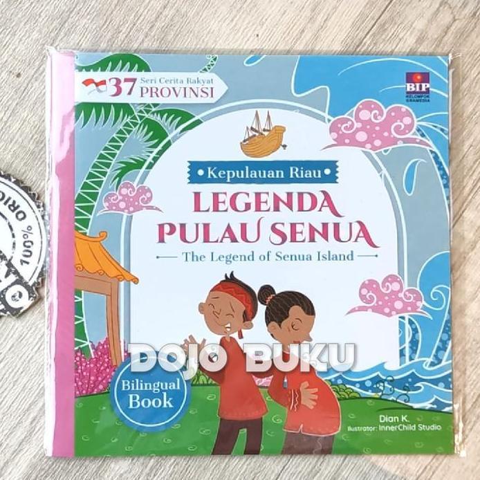 Buku Seri Cerita Rakyat 37 Provinsi Kepulauan Riau - Legenda Pulau Sen