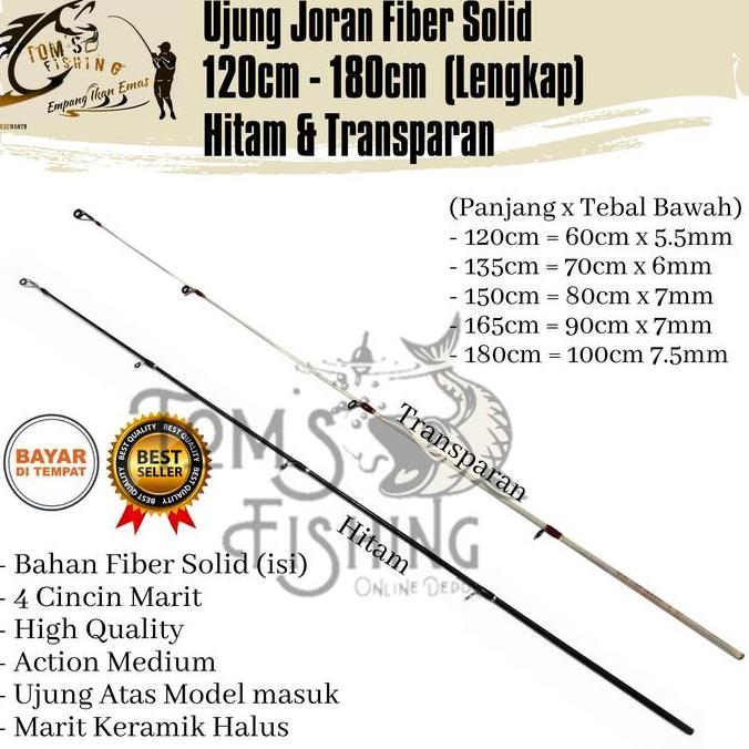 New- Ujung Atas Sambungan Joran Pancing Fiber Solid 120Cm - 180Cm Model Masuk (Hitam & Transparan)  