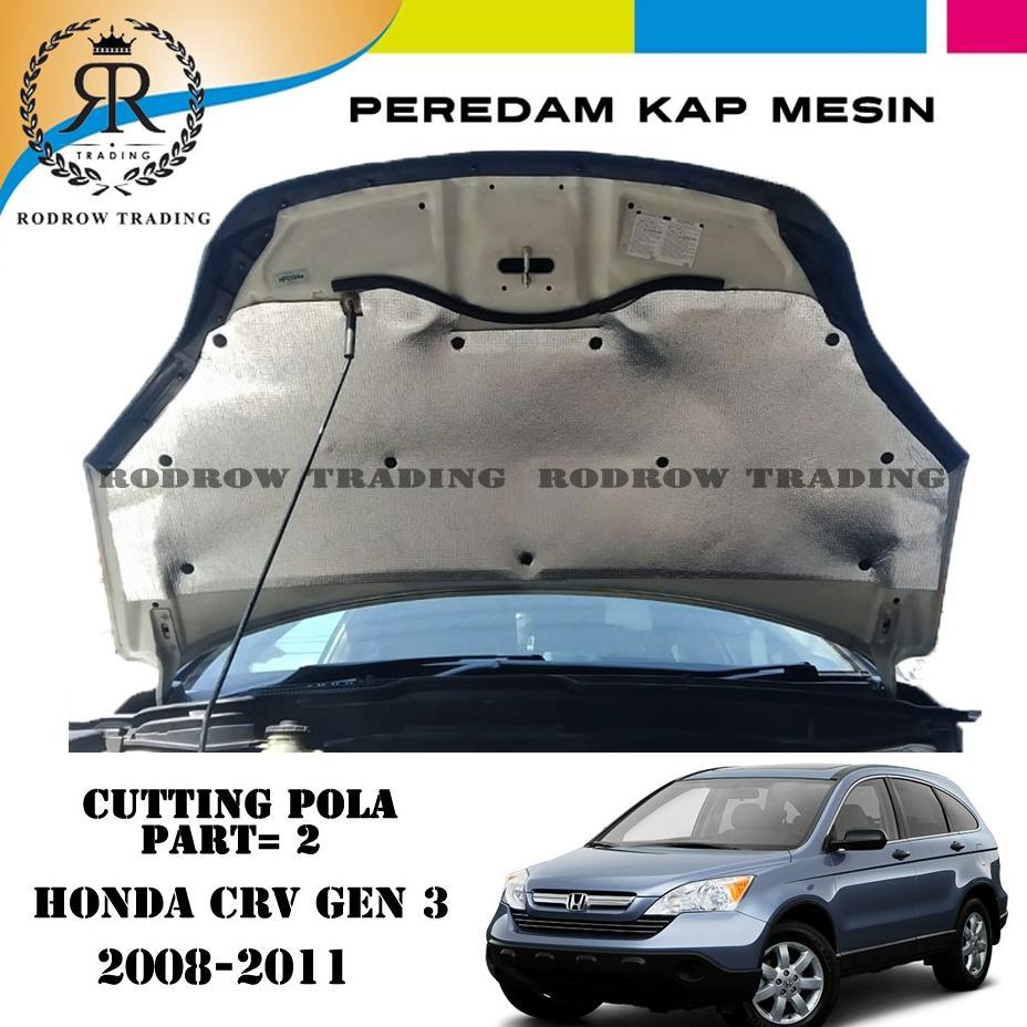 Peredam Panas Kap Mesin Mobil Honda CRV Gen 3 2008-2011 Part 2 - Cutting Pola Peredam CRV Gen 3 Full