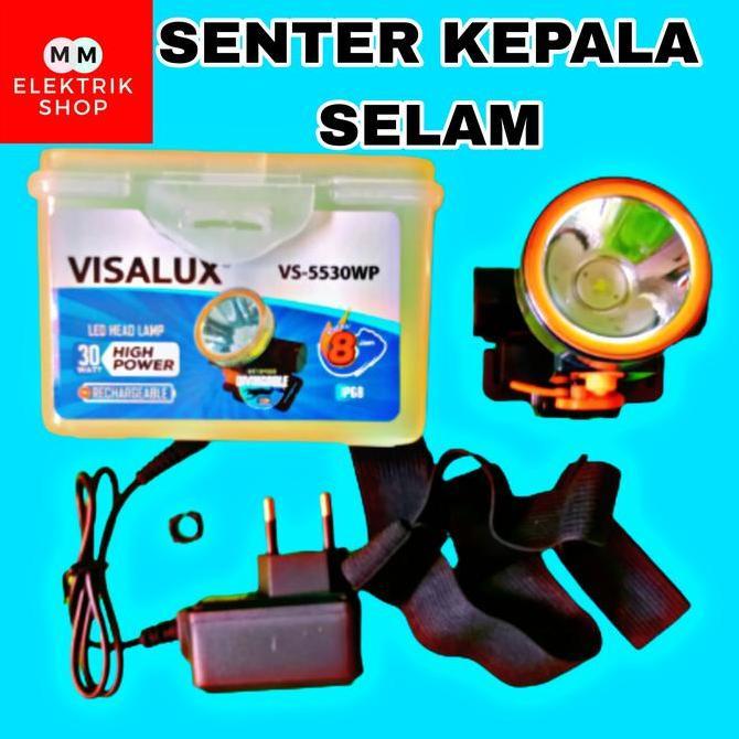 Senter Kepala Selam Anti Air 30 Watt 80 Watt Cahaya Putih VISALUX