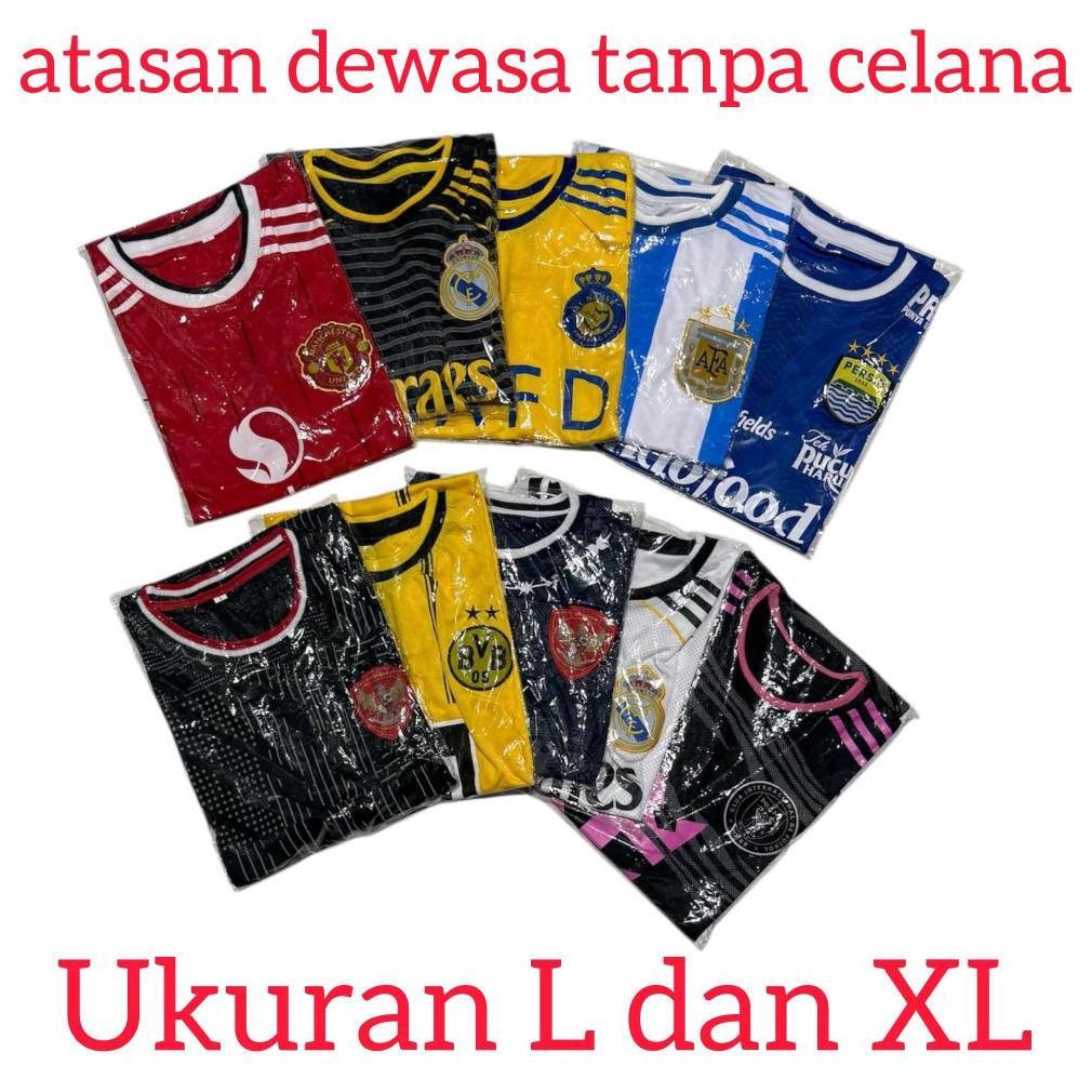 OFFICIAL` PAKET USAHA ISI 5 PCS Setelan dan atasan baju bola anak / dewasa termurah 1 sampai 14 tahu