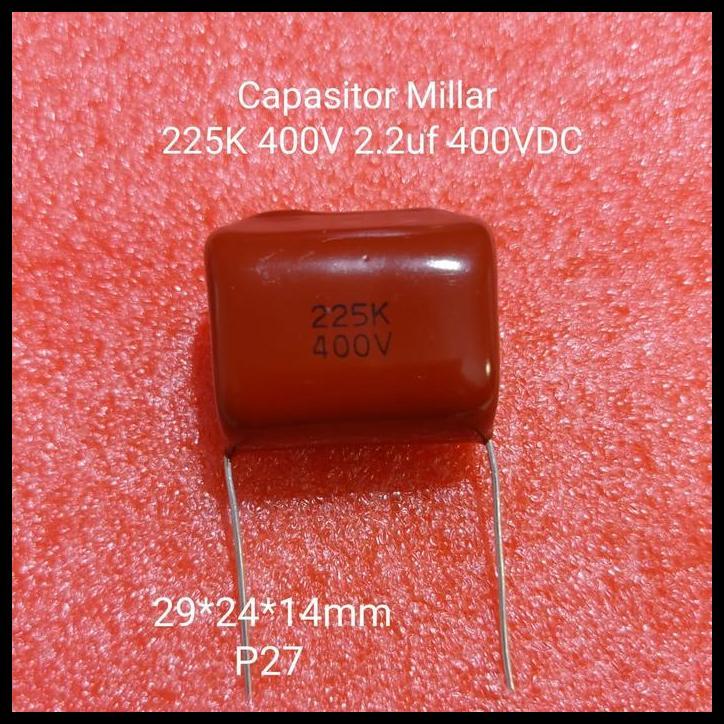 GRATIS ONGKIR KAPASITOR MILAR 225K 400V 2,2UF 400VDC P27