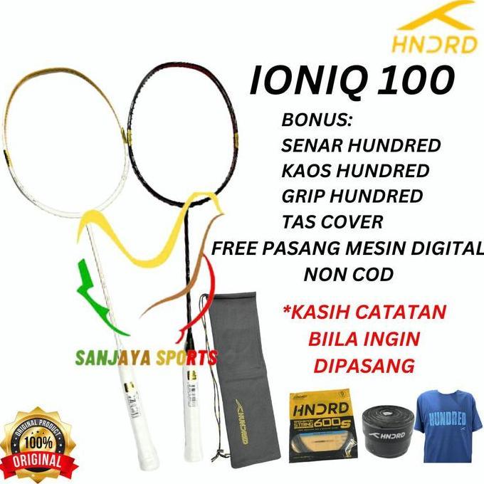 Promo RAKET BADMINTON HUNDRED IONIQ 100 IONIQ100 ORIGINAL Diskon