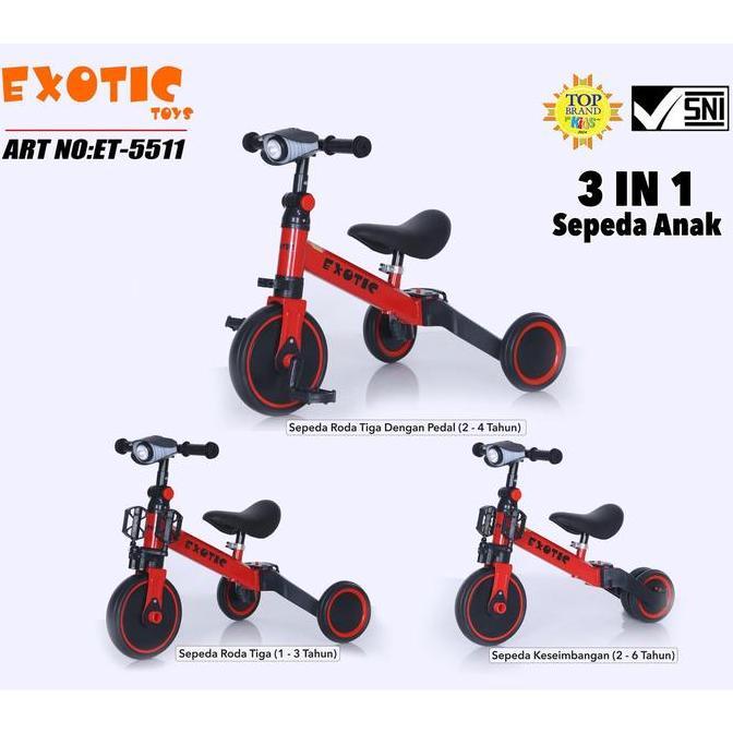Sepeda Roda Tiga Balance Bike 3 in 1 Exotic ET-5511 ET5511 ET 5511