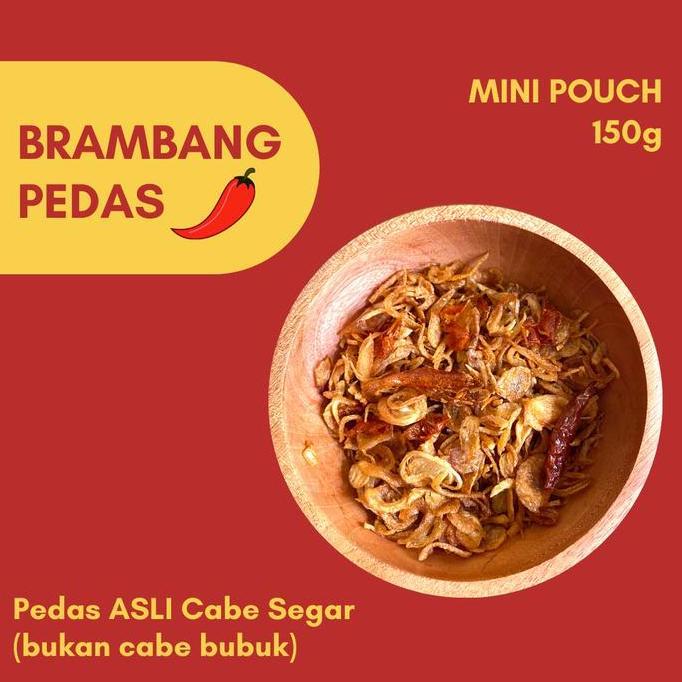 BRAMBANG Bawang Goreng Premium - Rasa PEDAS