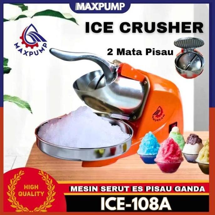 TERLARIS - MAXPUMP Mesin Es Serut / Ice Crusher / Mesin Serut Es Batu Listrik / Mesin Penghancur Es 