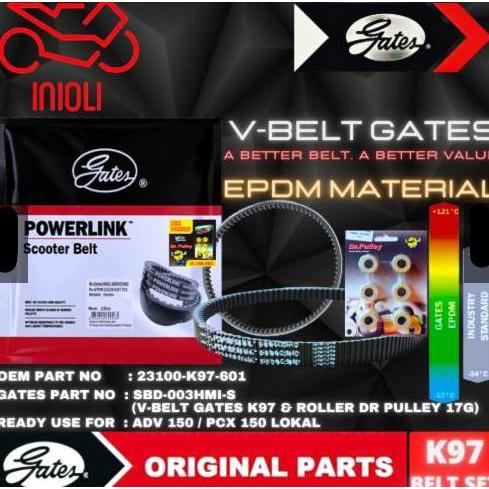VAN BELT SET GATES POWERLINK ADV 150 PCX 150 LOKAL K97 ROLLER DR PULLEY 17 GRAM 17GR GATES ORI ORIGI