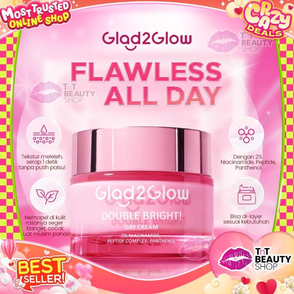 Glad2Glow Double Brht Day Cream Tone Up Cerah 30g l TnT Beauty Shop