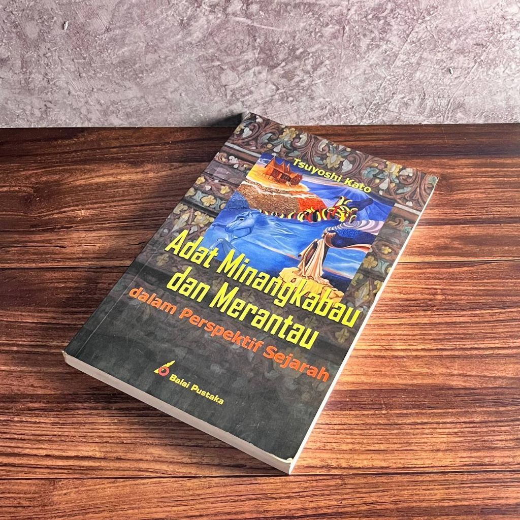 [Buku, Original] Adat Minangkabau Dan Merantau Dalam perspektif Sejarah - Tsuyoshi Kato