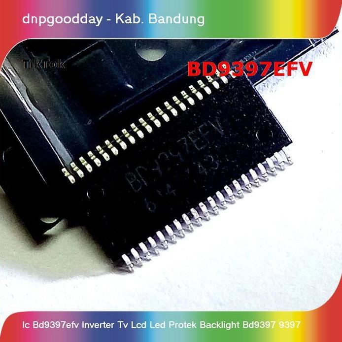 Ready ic bd9397efv inverter tv lcd led protek backlight bd9397 9397