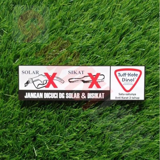 Ready stock sticker Tuff - Kote Dinol Jangan di cuci dg solar dan di sikat