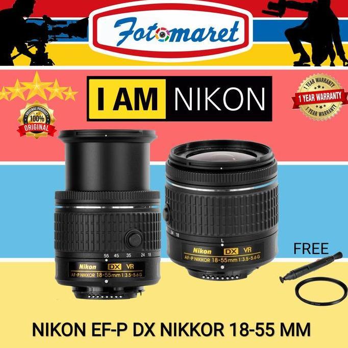 LENSA NIKON AF-P 18-55MM VR / LENSA NIKON AF-P DX 18-55MM F3.5-5.6G VR