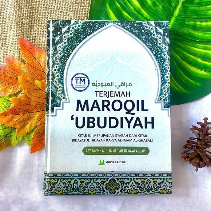 VERCHASE Terjemah Kitab Maroqil Ubudiyah Syarah Kitab Bidayatul Hidayah