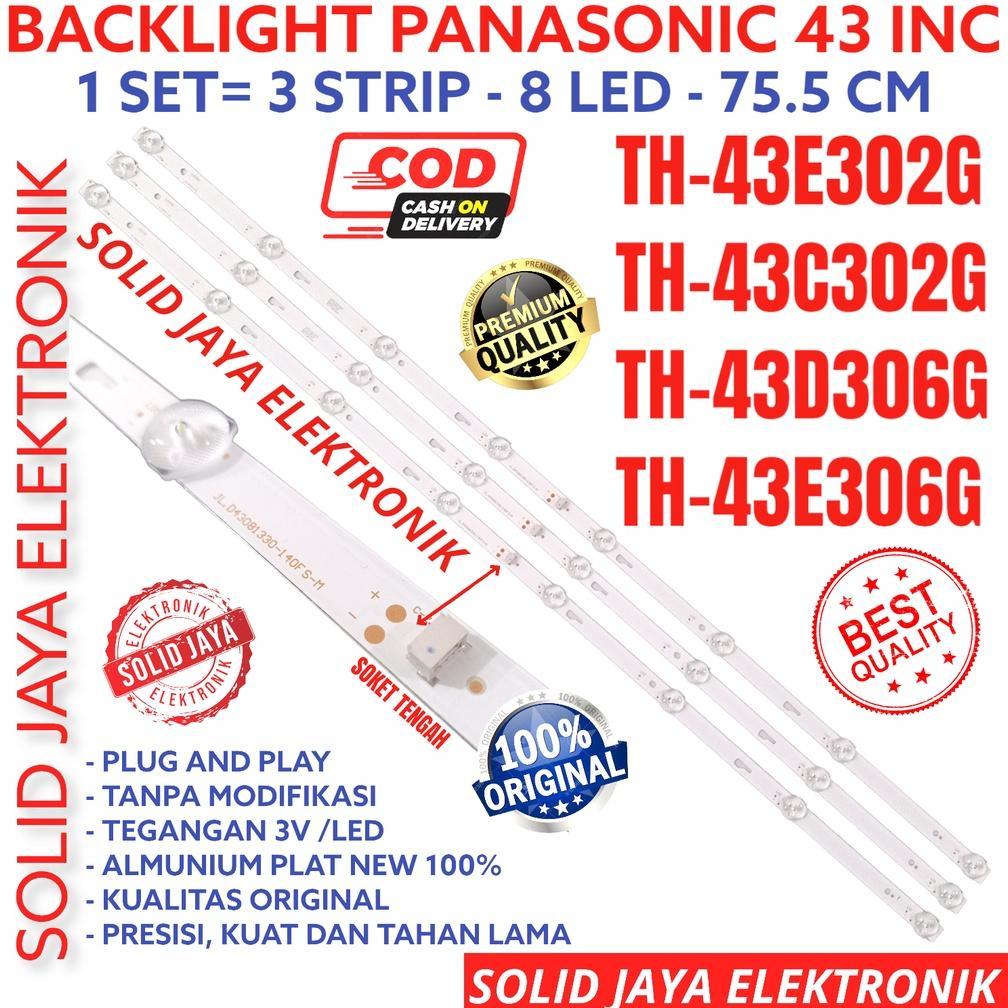 PROMO BACKLIGHT TV LED PANASONIC 43 INC TH 43E302 43C302 43D306 43E306 43E302G 43C302G 43D306G 43E30