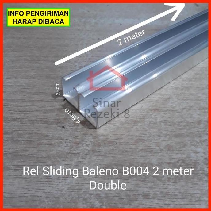 PROMO - Rel Sliding Baleno B004 DOUBLE 2 METER / Pintu Lemari Gantung Geser