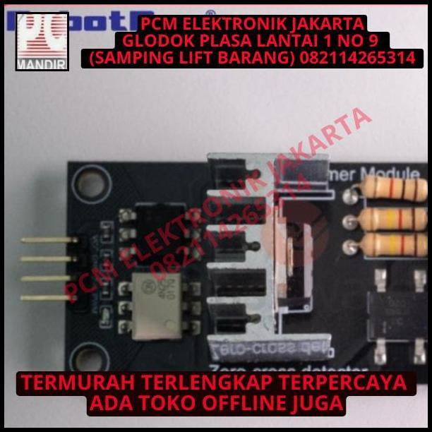 DISKON TERM AC 220V DIMMER CROSSING ZERO MODUL ARDUINO LIGHT ROBOTDYN 3.3 