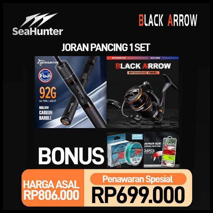New [Official] Seahunter Black Arrow Pro Joran Pancing 1 Set=Joran+Reel+Pe X8 Senar+Lure Set, Power 