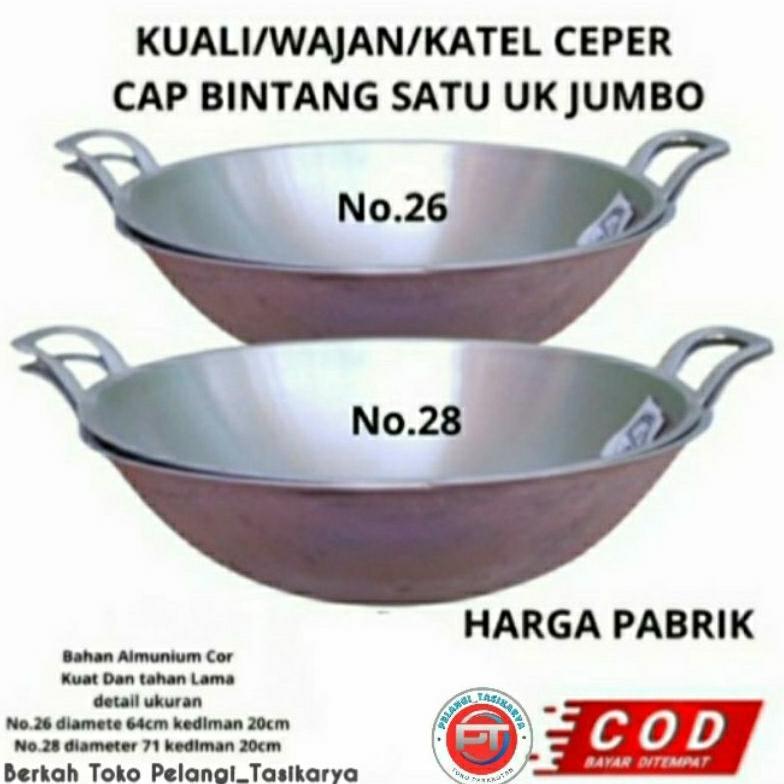 DISKON KUALI WAJAN KATEL CEPER CAP BINTANG SATU UK JUMBO NO.26 NO.28