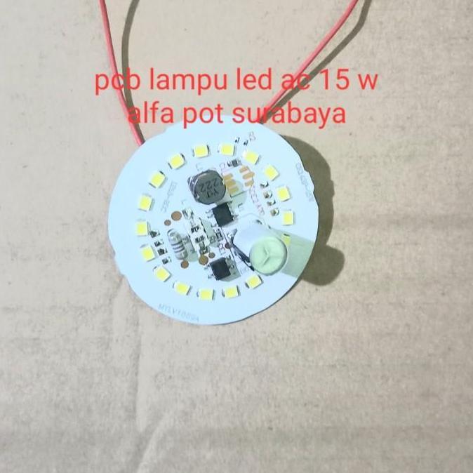 pcb lampu led ac 15 watt putih / biji