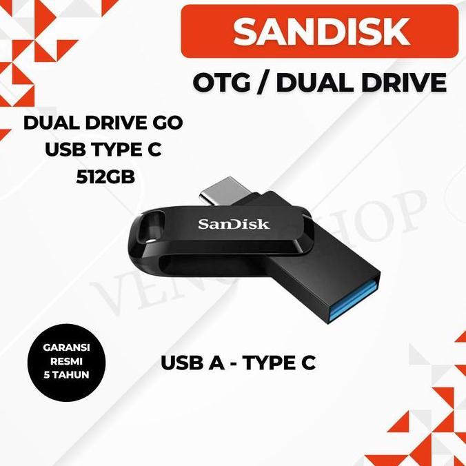 TERBARU - SANDISK DUAL DRIVE GO USB TYPE C 512GB / SANDISK OTG TYPE C 512GB DDC3