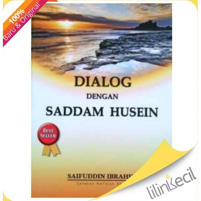Dialog dengan Saddam Husein (Saifuddin Ibrahim)