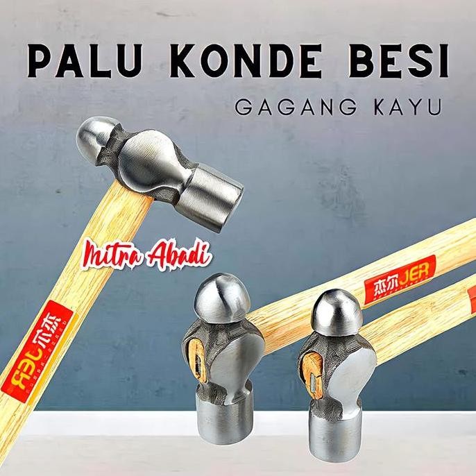 MAHITO- Martil Palu Konde Besi Pegangan Kayu / Ball Hammer