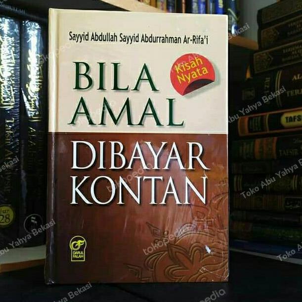 Buku Bila Amal Dibayar Kontan | Darul Falah Original