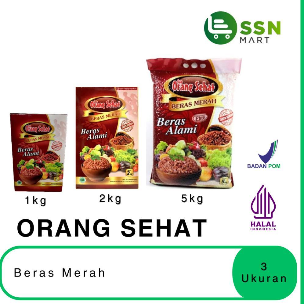 Ssnmart Orang Sehat  Beras Merah  Sehat , Berserat Tinggi 1Kg/2Kg/5Kg