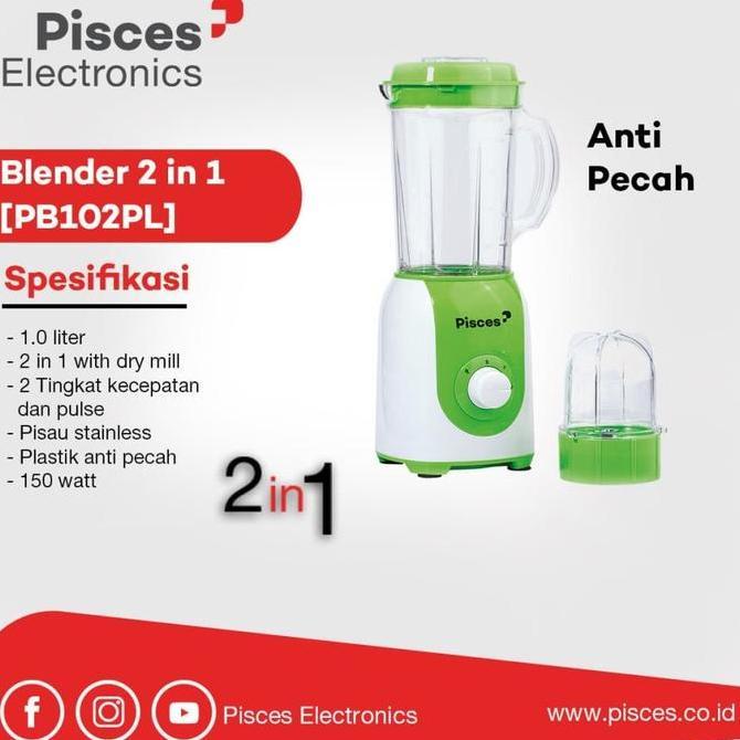 PISCES - Blender Plastik 1 Liter 150 Watt 2IN1 PB102PL ANTI PECAH