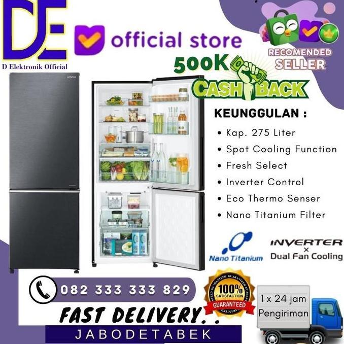 NEW KULKAS 2 PINTU HITACHI R-B33PGD8-BBK 275L FREEZER BAWAH MURAH RB33PGD8