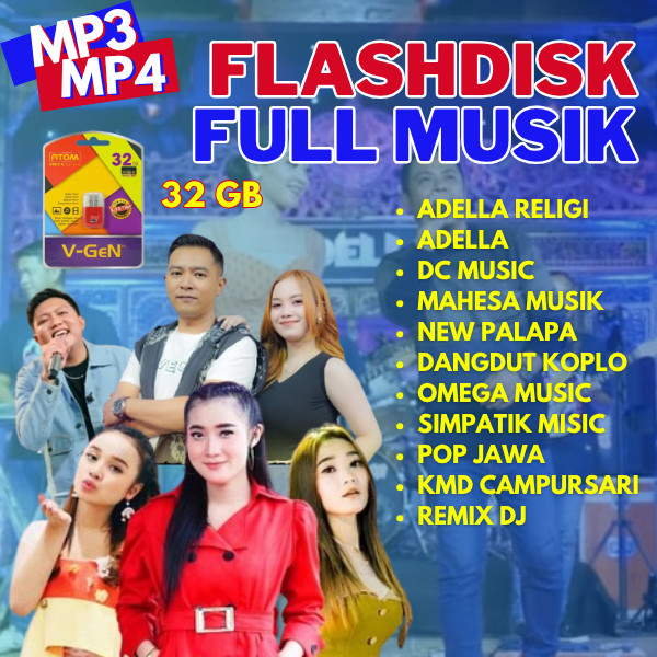 Flashdisk 32GB Berisi Lagu Musik MP3 & Video MP4 HD 1080 – Adella, Campursari, Dangdut Koplo, DJ