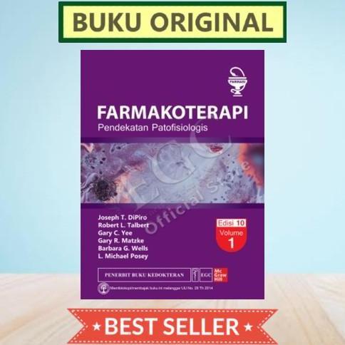TERBARU - FARMAKOTERAPI PENDEKATAN PATOFISIOLOGI EDISI 10 VOL 1 - JOSEPH DIPIRO