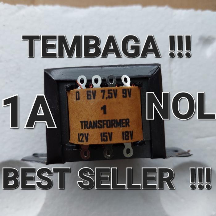 nol travo 1a nol trafo 1 ampere a 0 o bukan ct kurae input 110v 0v 220v output ac 0v engkel 6v 7v5 7