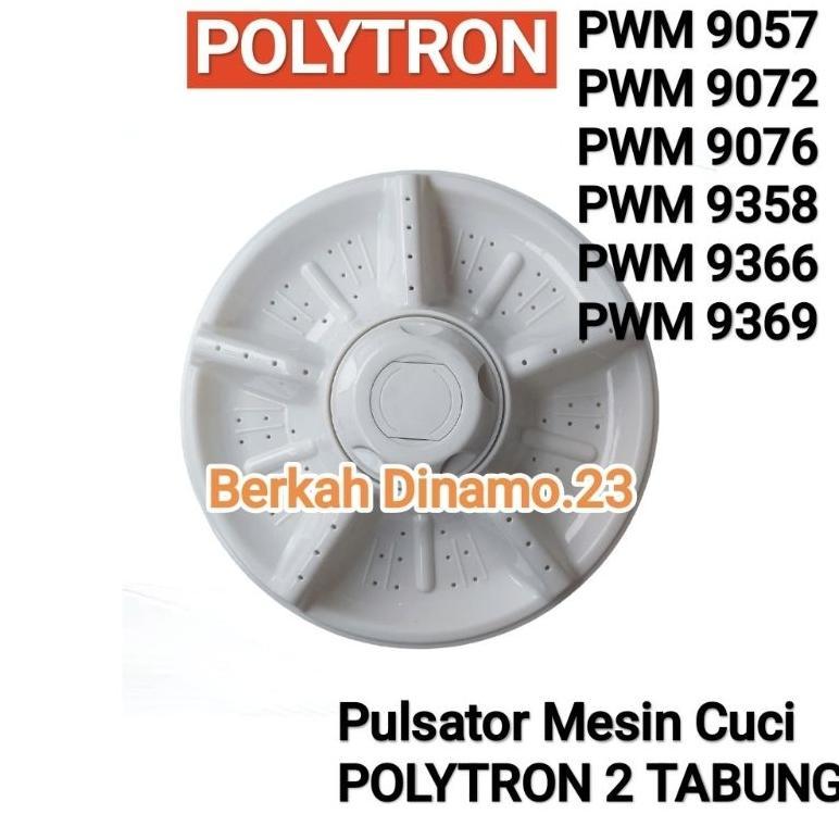 Pulsator POLYTRON 9 Kg PWM 9057 9072 9358 9366 9369 Pulisator Mesin Cuci 2 Tabung PWM9057 PWM9072 PW