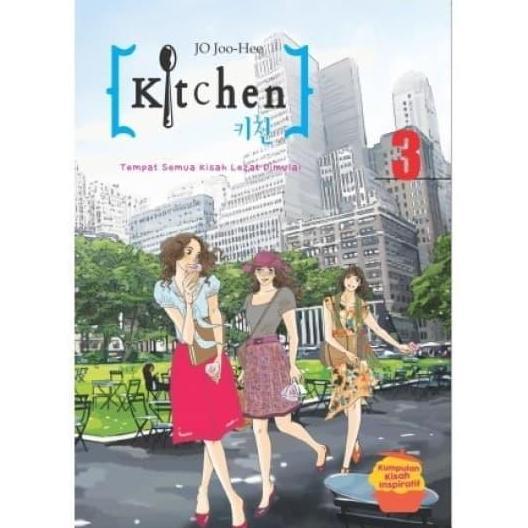 [Mizan Jakarta] Buku Novel Kitchen 3 Tempat Semua Ksh Lezat Dimulai - Jo Joo Hee
