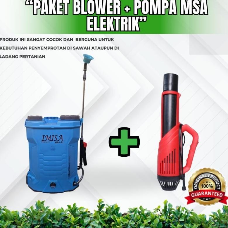 PAKET BLOWER SPRAYER MSA + POMPA SPRAYER MSA-16 ELECTRIC ( Paket Sprayer + Blower )