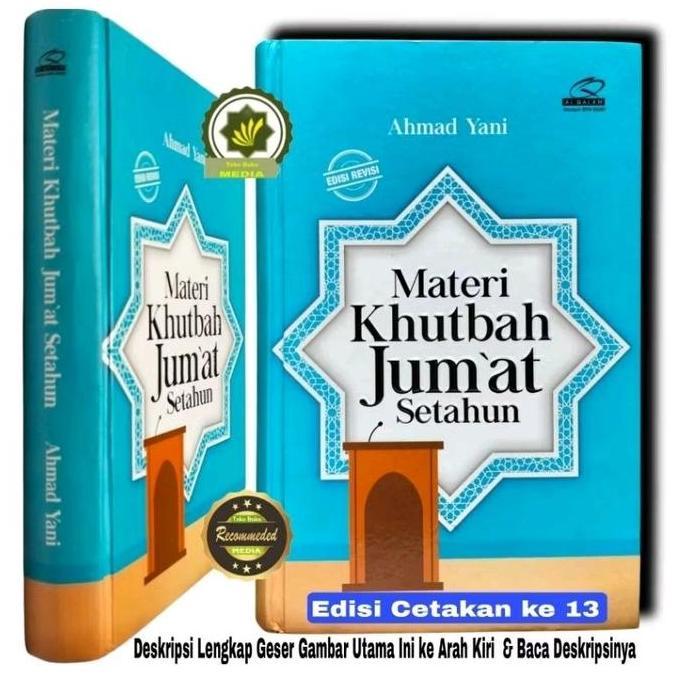 Buku Panduan Khutbah Materi Khutbah Setahun Pedoman Praktis Bahan Khotbah Jum'Ah Khutbah Jum'At Sist