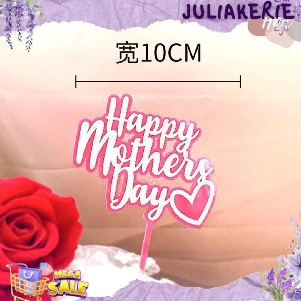 Unik Topper Happy Mother'S Day Hiasan Kue Hari Ibu Mother Day Untuk Mama Ibu Mom