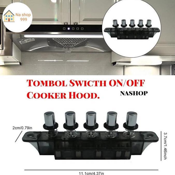 Tombol/ Switch ON/OFF Cooker hood Delizia Promo Premium