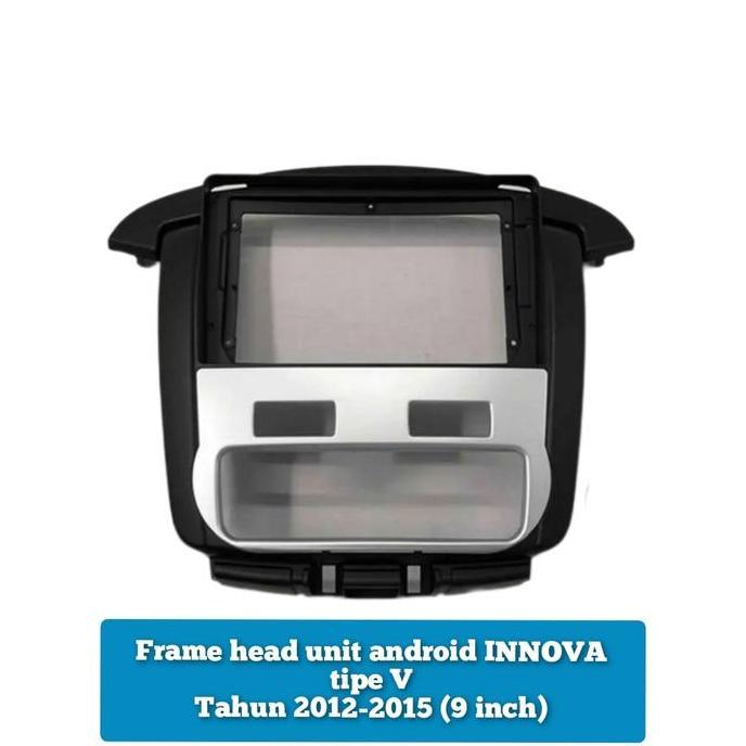 frame head unit android 9 inch innova type v 2012-2015 TERBATAS