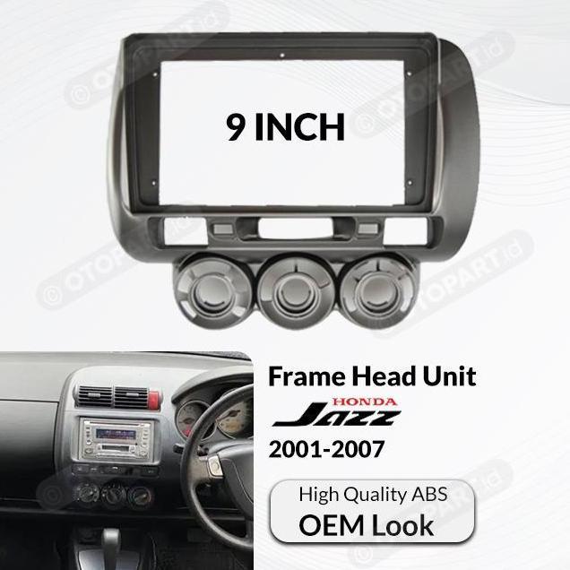 Frame Head Unit Honda Jazz GD3 2001-2007 9 inch OEM TERBARU