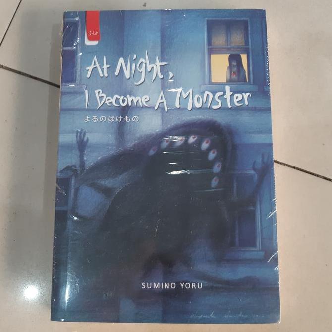 Novel At Night I Become A Monster - Sumino Yoru