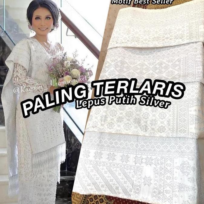Songket Lepus Halus Putih Silver Motif Exclusive / songket tenun asli palembang /ilham songket palem