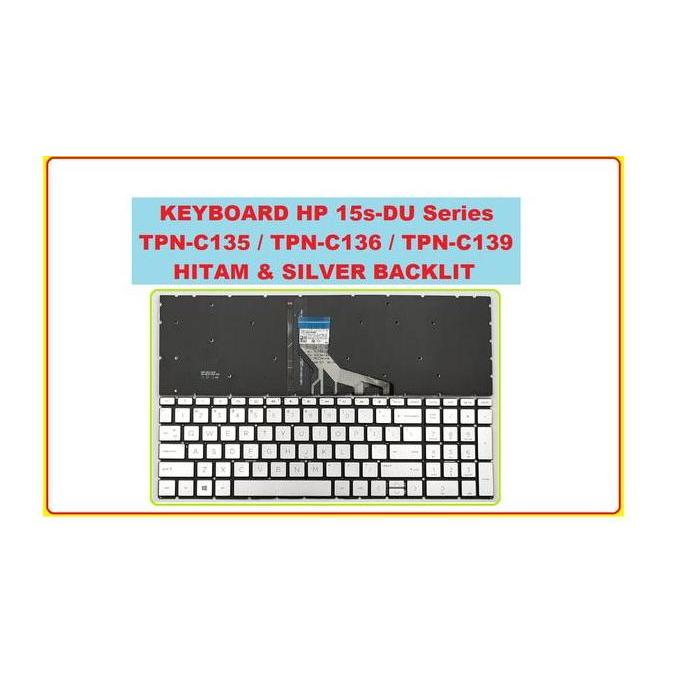 Keyboard HP 15s-DU3577TU 15s-DU3055TU TPN-C135 TPN-C136 TPN-C139 Baru