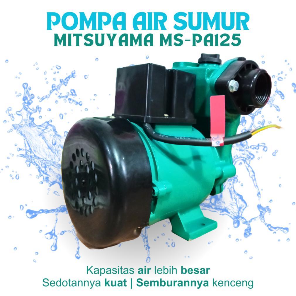 POMPA AIR SUMUR DANGKAL NON OTOMATIS MITSUYAMA MS-PA125 MESIN POMPA AIR SUMUR AWET