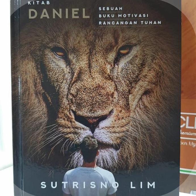 BUKU ROHANI KRISTEN KITAB DANIEL (Sebuah Buku Motivasi Rancangan Tuhan