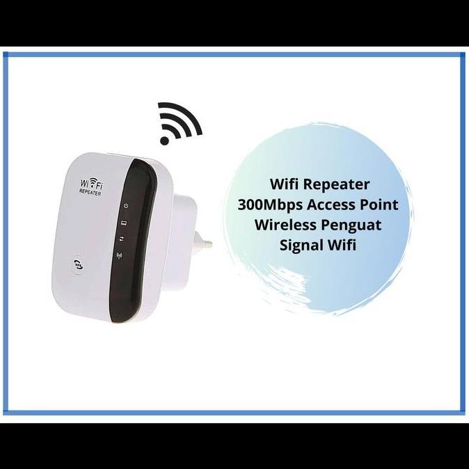 TERBARU - Wifi Repeater 300Mbps Access Point Wireless Penguat Signal Wifi