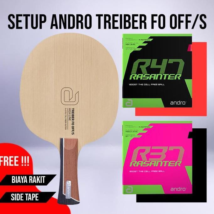Paket Bat Pingpong Rakitan Andro Treiber FO OFF/S Andro Rasanter R47 Andro Rasanter R37